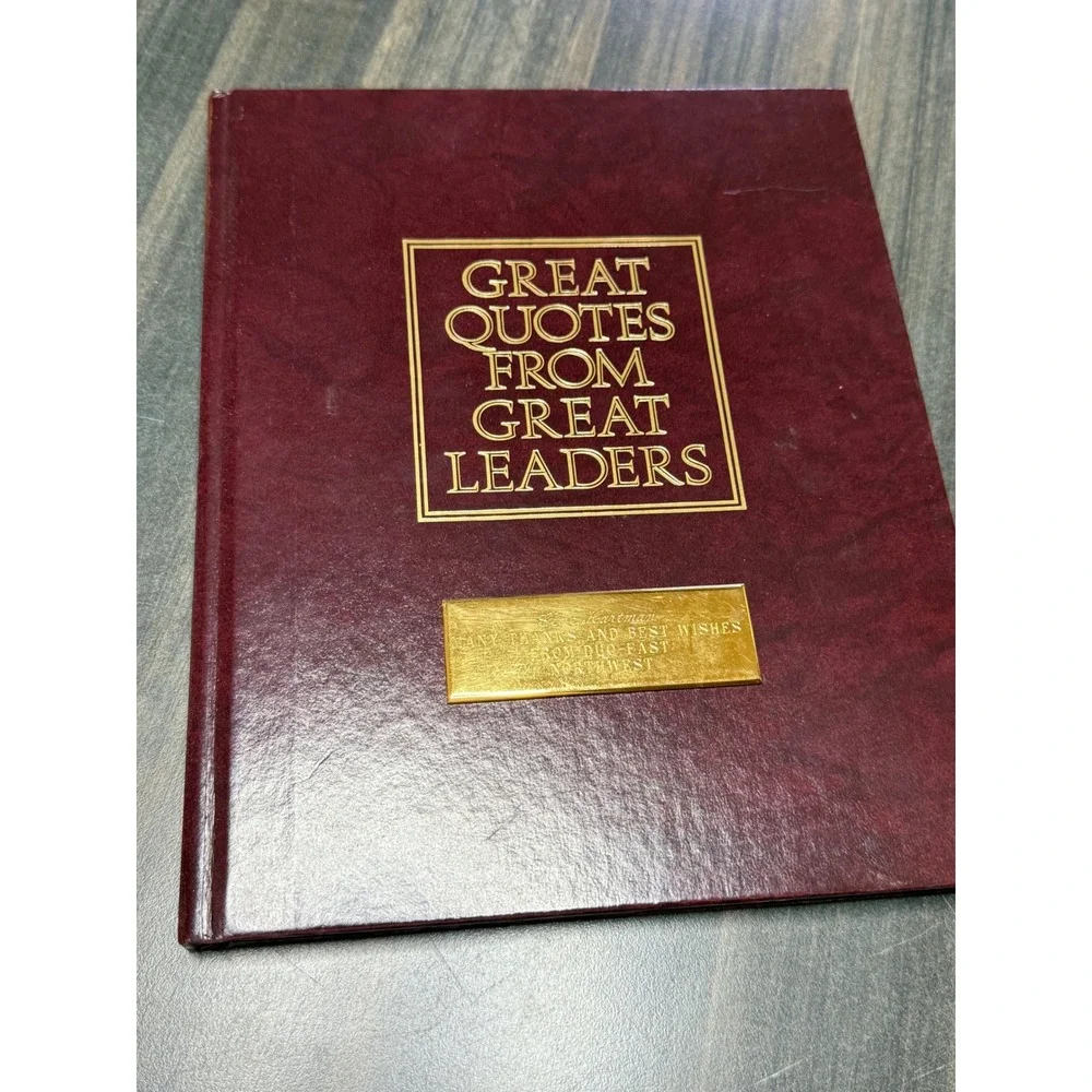 Great Quotes From Great Leaders Hardcover 1990 Peggy Anderson Burgundy Gold